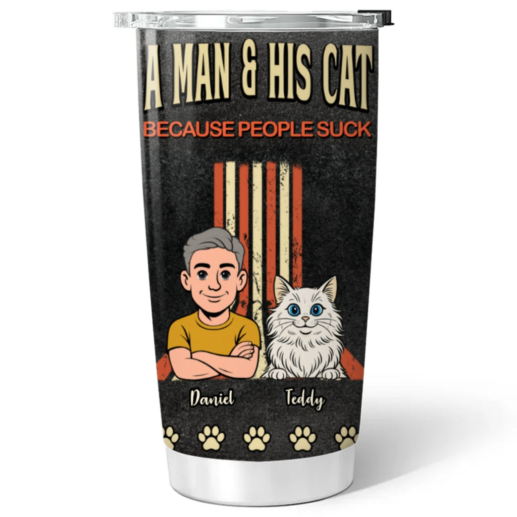 Custom Father's day Birthday Gifts For Pet Dad, Pet Lovers • A Man And His Retro Cat - Personalized Tumbler