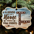 A House Is Not A Home Without Paw Prints - Personalized Wood Ornament