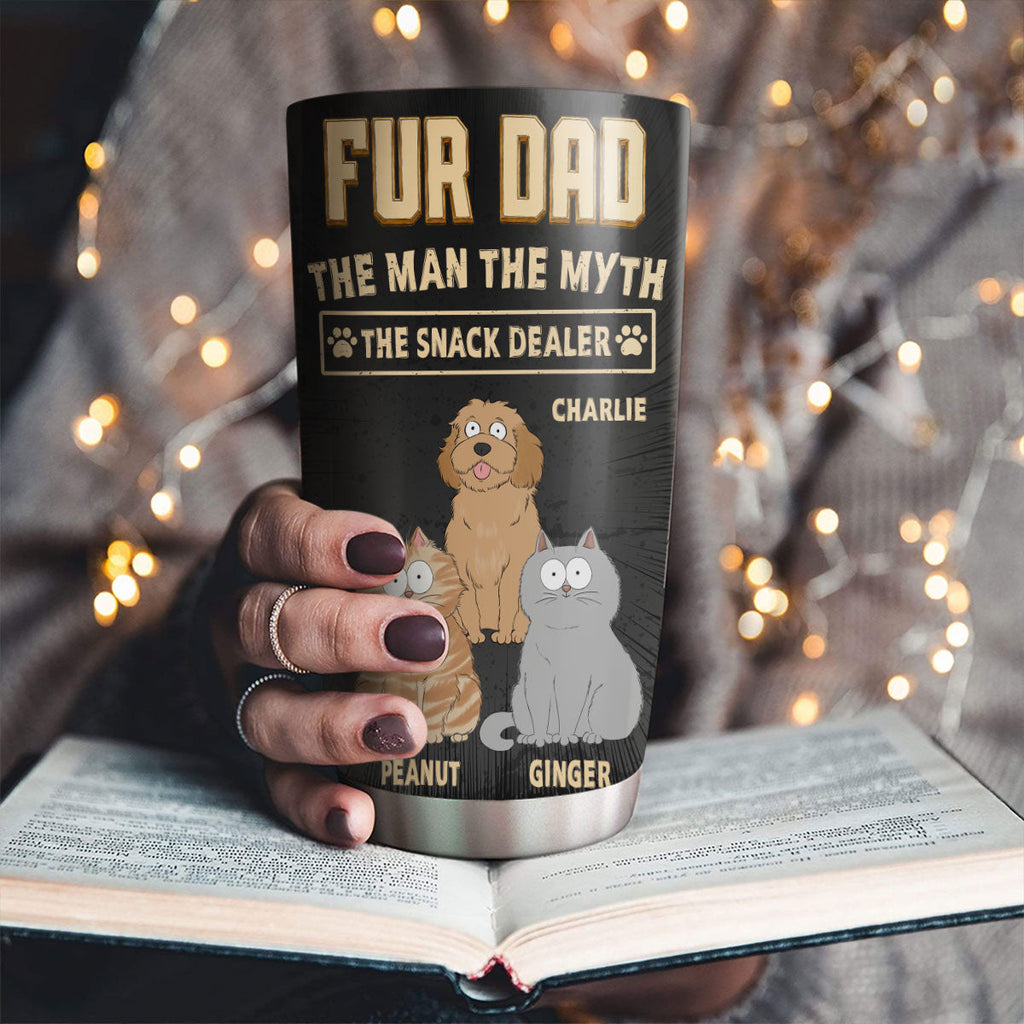 Custom Father's day Birthday Gifts For Pet Dad, Pet Lovers • The Snack Dealer Fur Dad - Personalized Tumbler