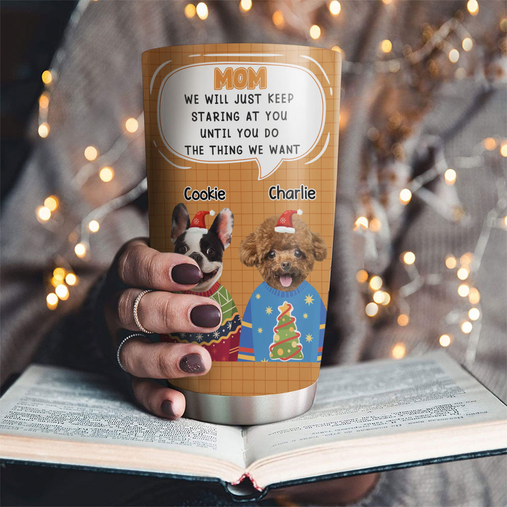 Custom Christmas Birthday Gifts For Pet Lovers • Until You Do - Personalized Tumbler