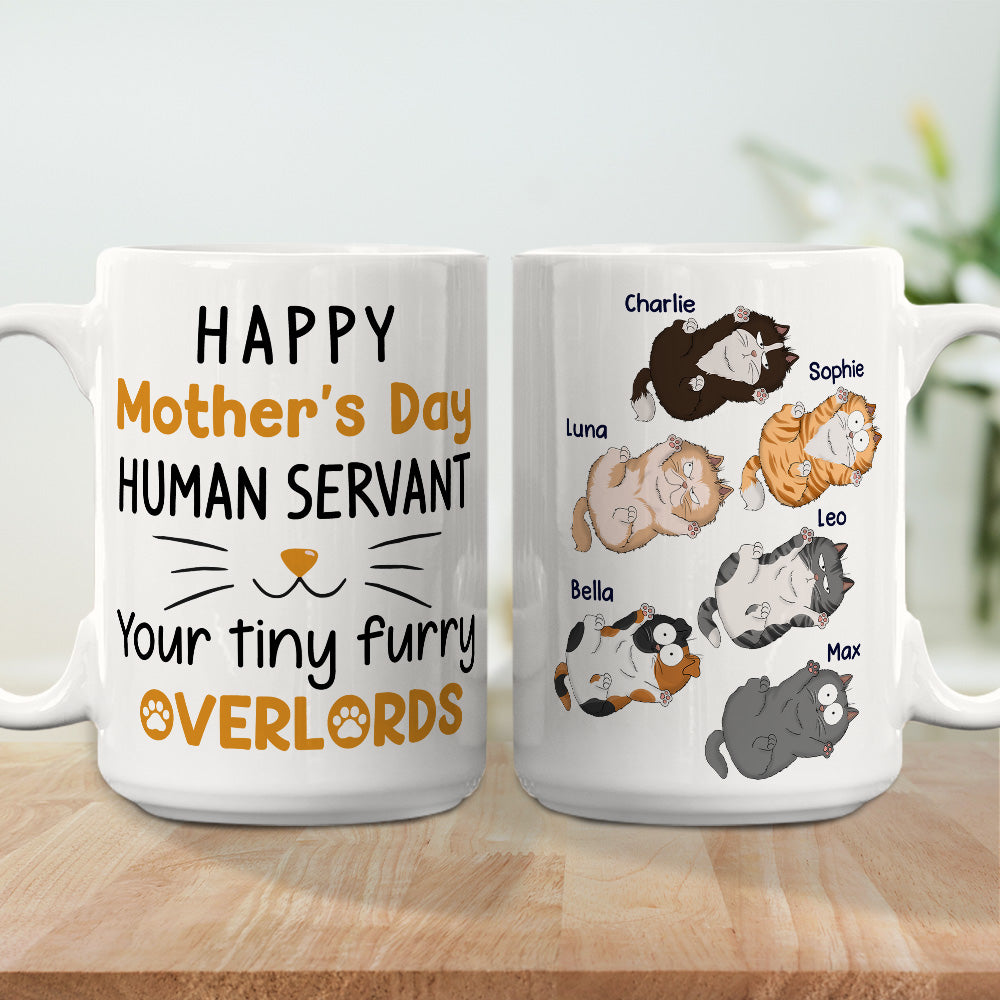 Custom Mother's day Birthday Gifts For Cat Mom, Cat Lovers • Your Tiny Furry Overlords - Personalized Coffee Mug