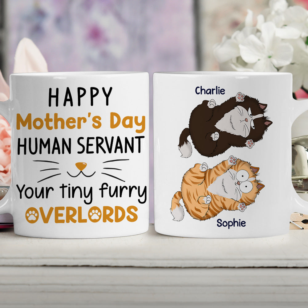 Custom Mother's day Birthday Gifts For Cat Mom, Cat Lovers • Your Tiny Furry Overlords - Personalized Coffee Mug