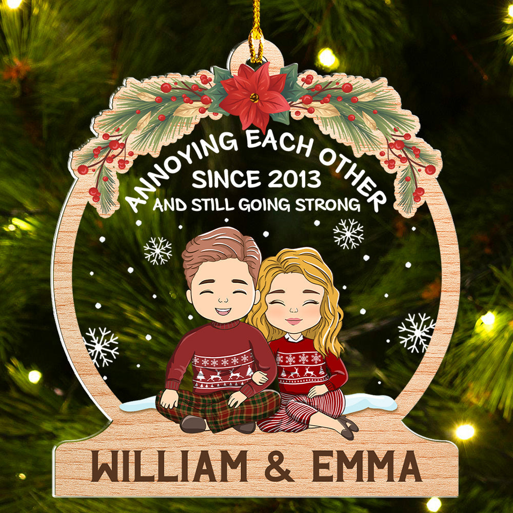 Annoying Each Other Since - Personalized Acrylic Ornament