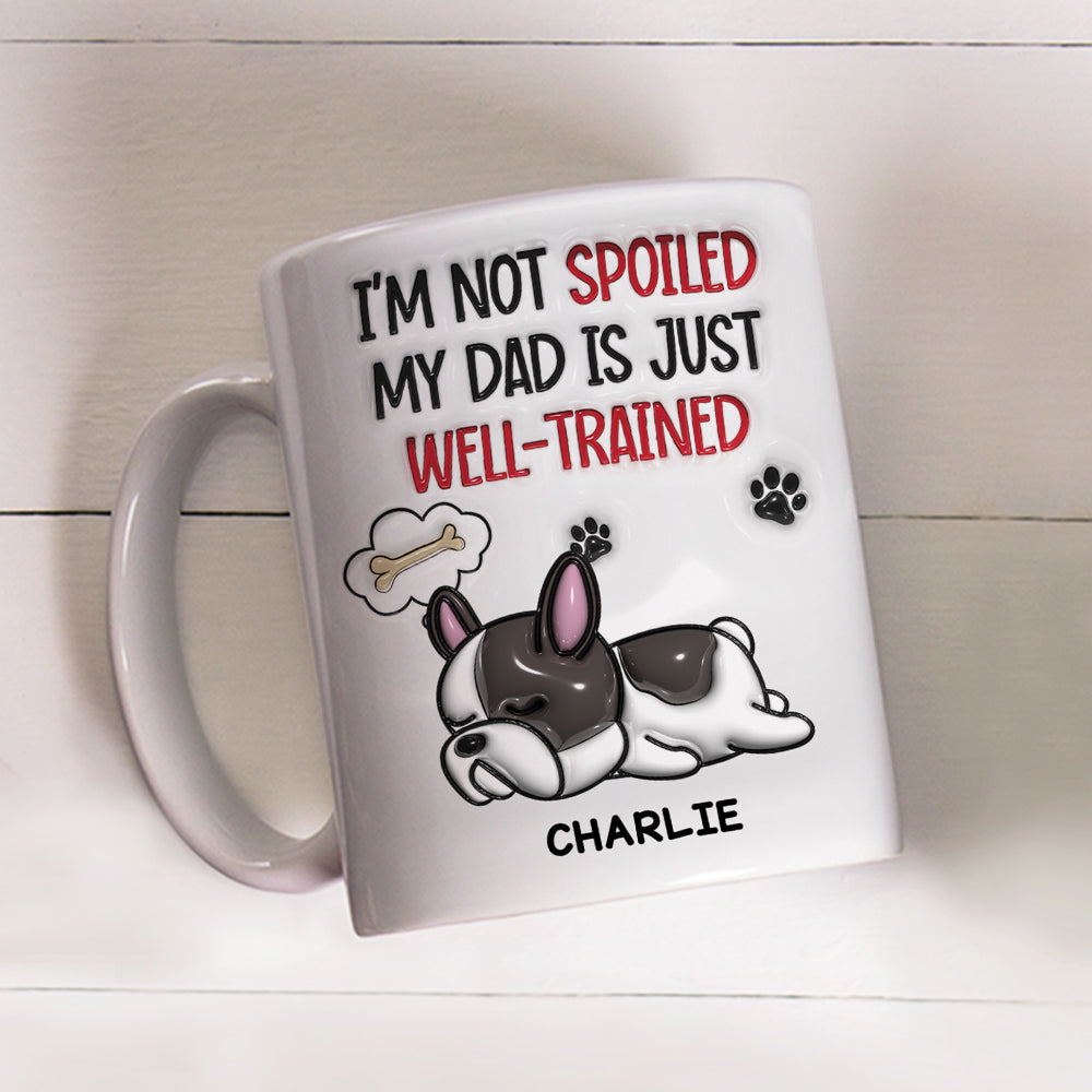 Custom Christmas Birthday Gifts For Dog Lovers • Well Trained - Personalized 3D Inflated Effect Mug
