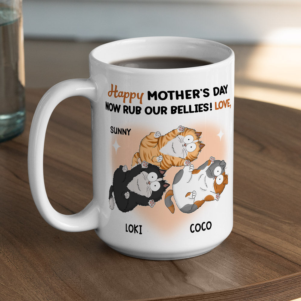 Custom Mother's day Birthday Gifts For Cat Mom, Cat Lovers • Now Rub Our Bellies - Personalized Coffee Mug