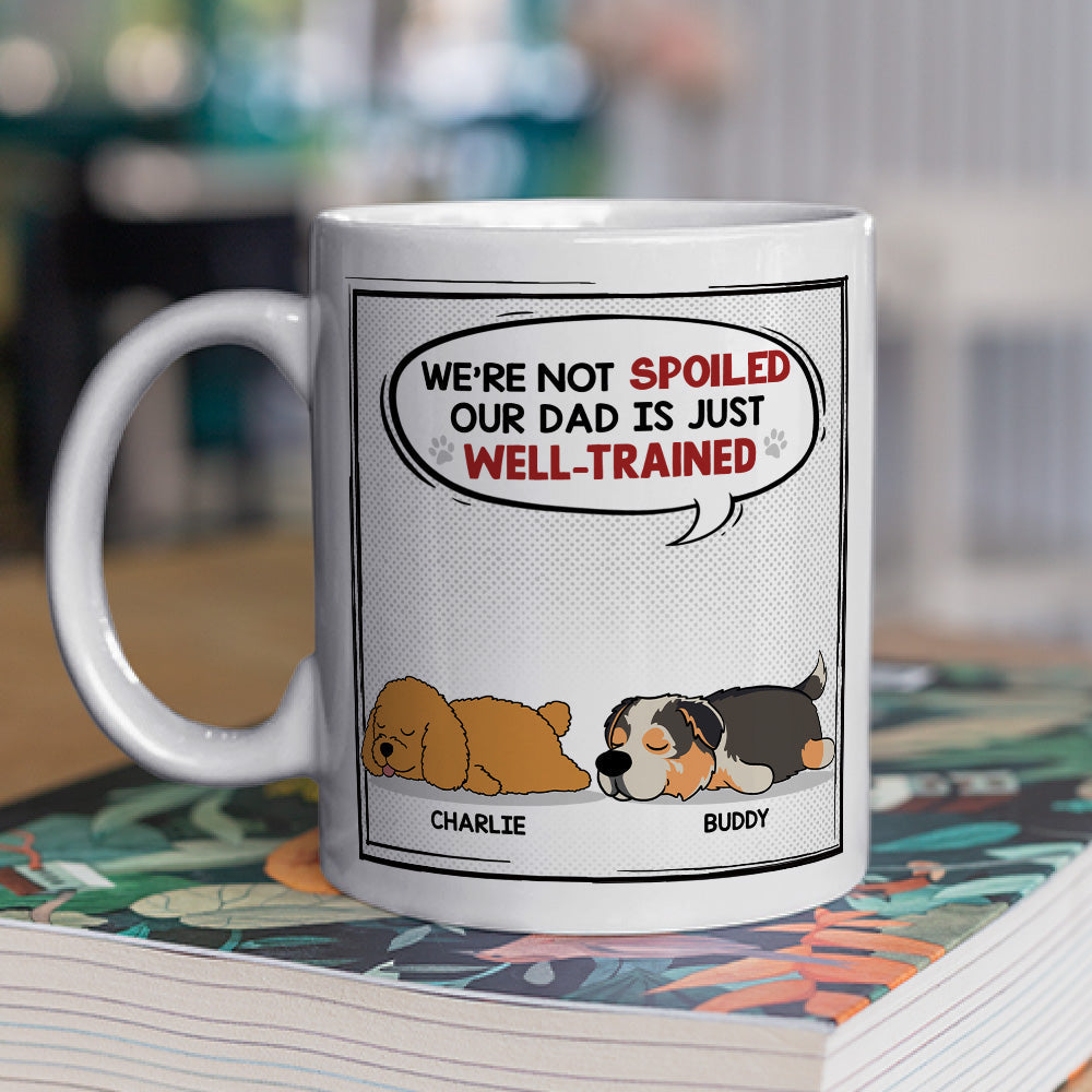 Custom Christmas Birthday Gifts For Dog Lovers • Mom/Dad Is Well Trained - Personalized Coffee Mug