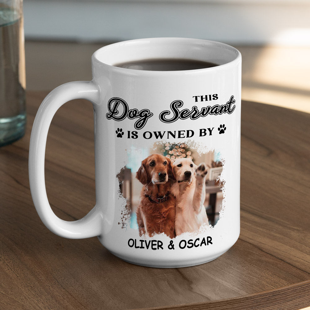 Custom Photo Christmas Birthday Gifts For Dog Lovers • My Dog Servant - Personalized Coffee Mug