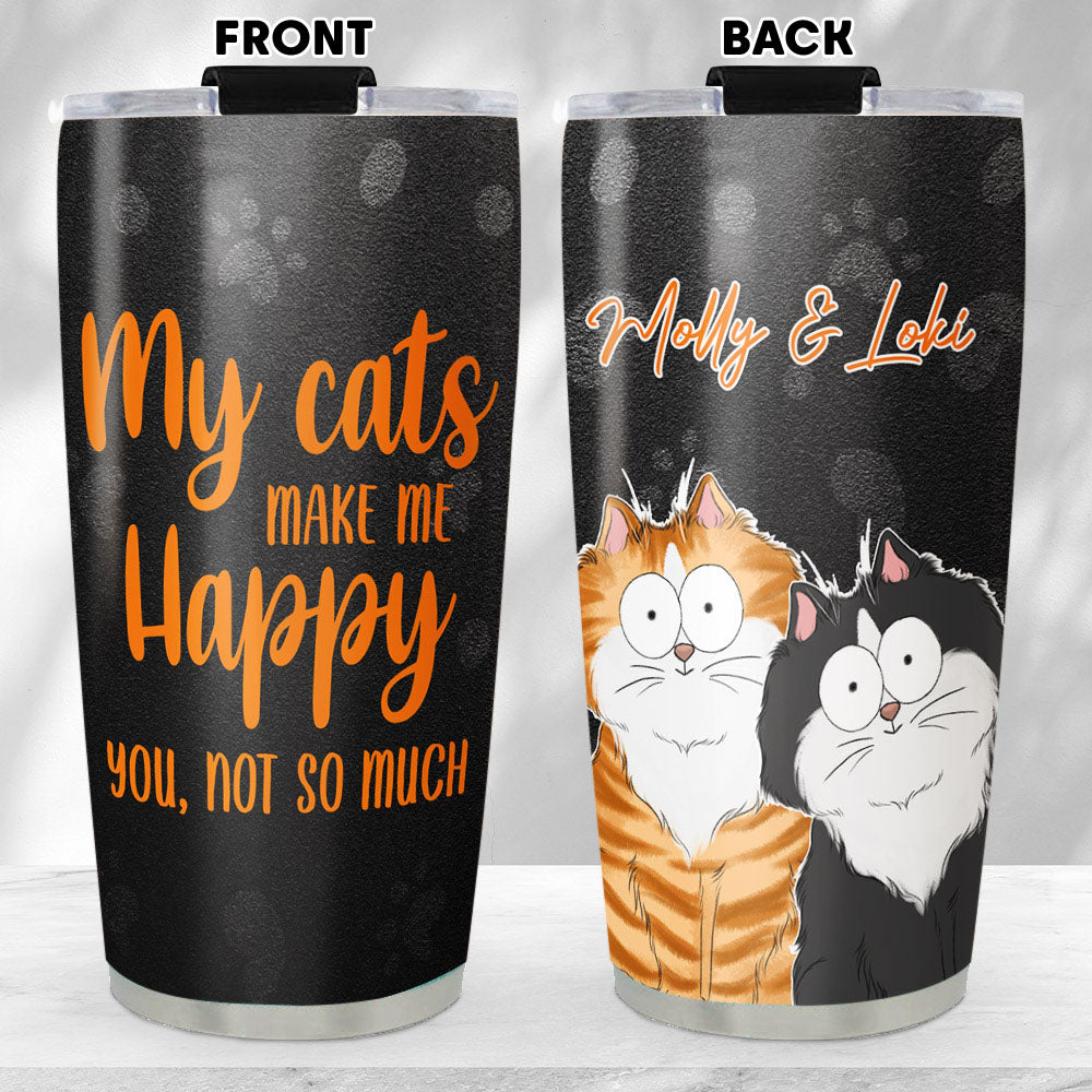 Custom Mother's day Birthday Gifts For Cat Mom, Cat Lovers • Makes Me Happy - Personalized Tumbler
