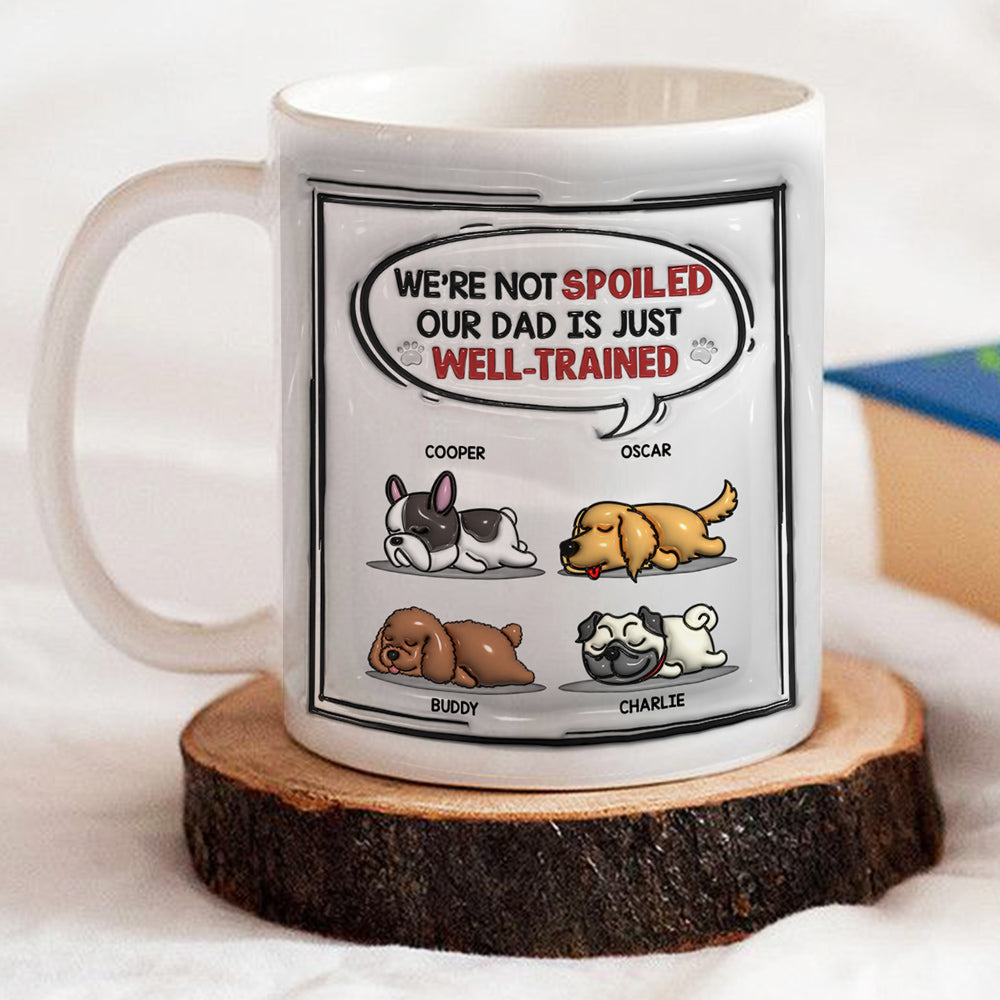 Custom Christmas Birthday Gifts For Dog Lovers • Well Trained Mom Dad - Personalized 3D Inflated Effect Mug