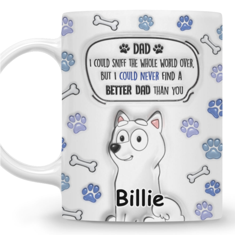Custom Christmas Birthday Gifts For Dog Lovers • Better Mom Dad Than you - Personalized 3D Inflated Effect Mug