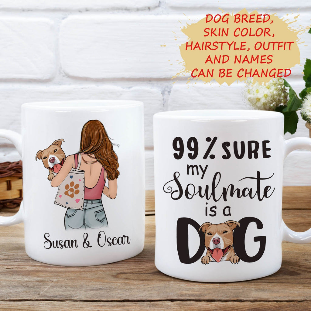 Custom Christmas Birthday Gifts For Dog Lovers • 99% Sure My Soulmate Is A Dog - Personalized Coffee Mug - Gifts For Dog Lovers