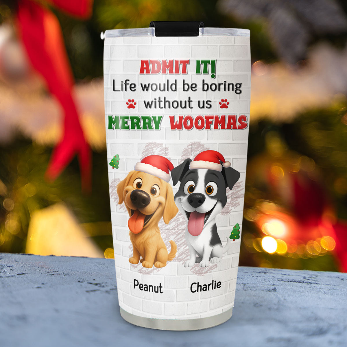 Custom Christmas Birthday Gifts For Dog Mom, Dog Lovers • Admit To Me - Personalized Tumbler