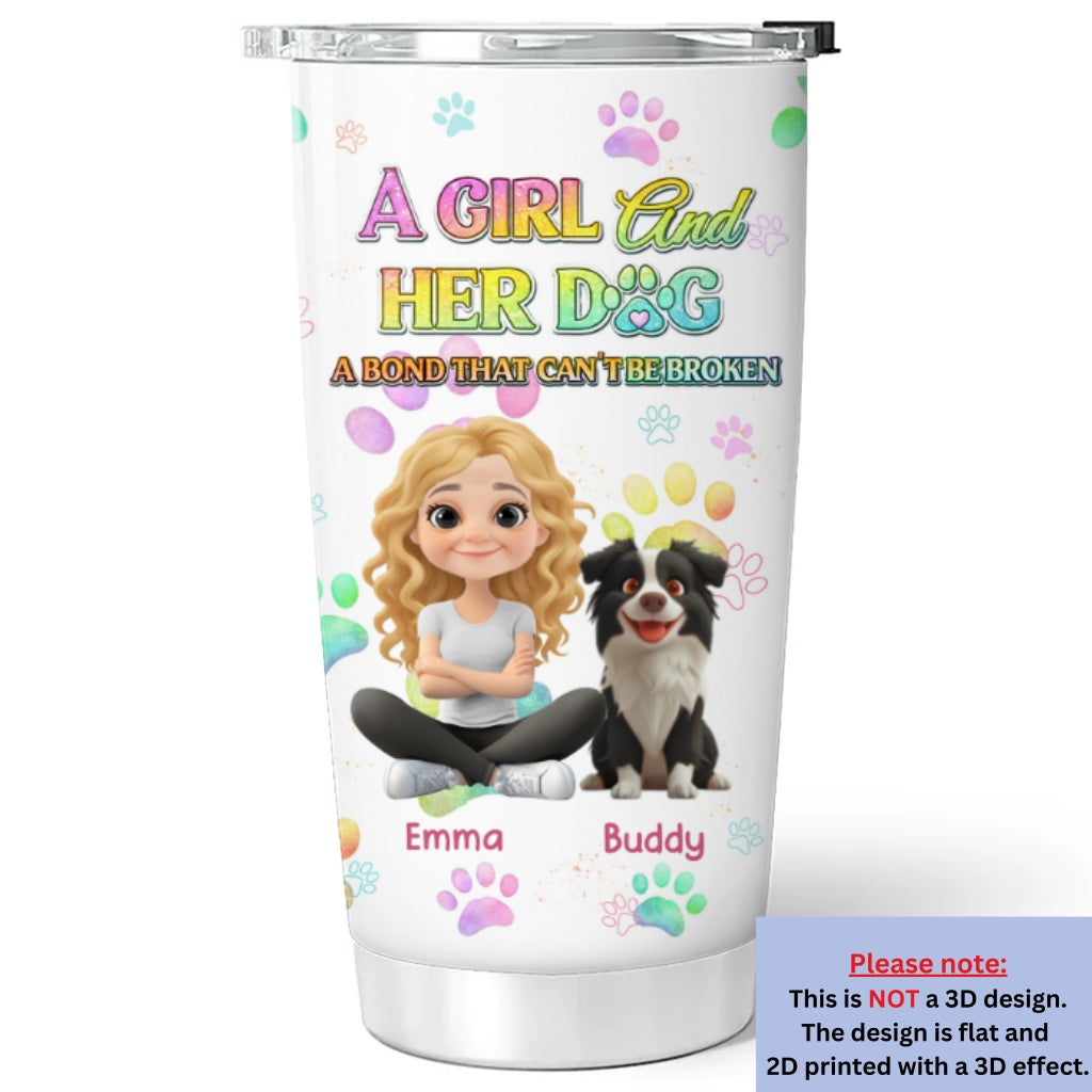 Custom Mother's day Birthday Gifts For Dog Mom, Dog Lovers • A Girl And Her Lovely Dog - Personalized Tumbler