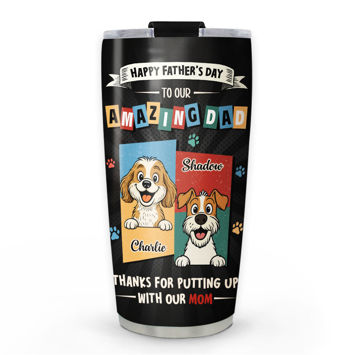 Custom Father's day Birthday Gifts For Dog Dad, Dog Lovers • Dog Approved Dad - Personalized Tumbler