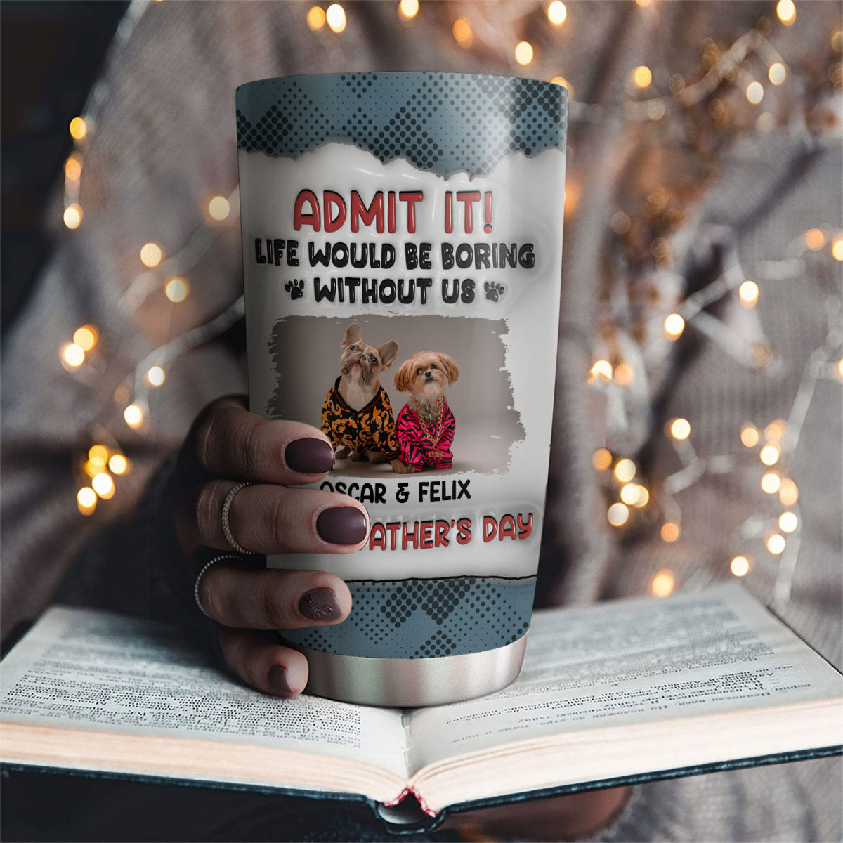 Custom Photo Father's day Birthday Gifts For Dog Dad, Dog Lovers • Admit It Cartoon Photo - Personalized 3D Inflated Effect Tumbler