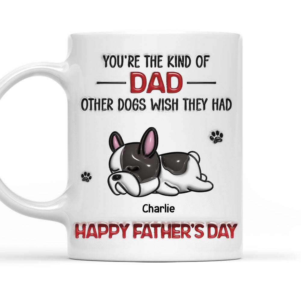 Custom Father's day Birthday Gifts For Dog Dad, Dog Lovers • Other Dogs - Personalized 3D Inflated Effect Mug