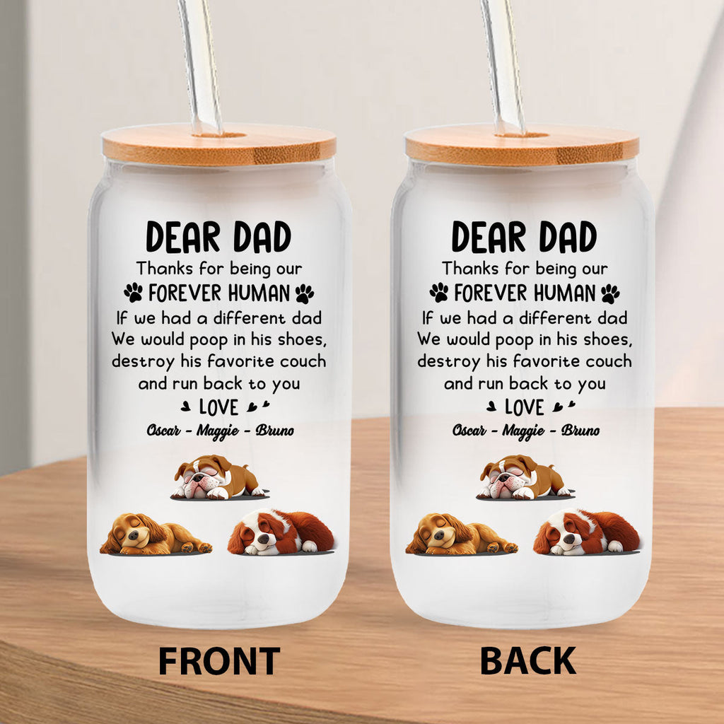 Thanks For Being My Forever Human - Personalized Glass Can