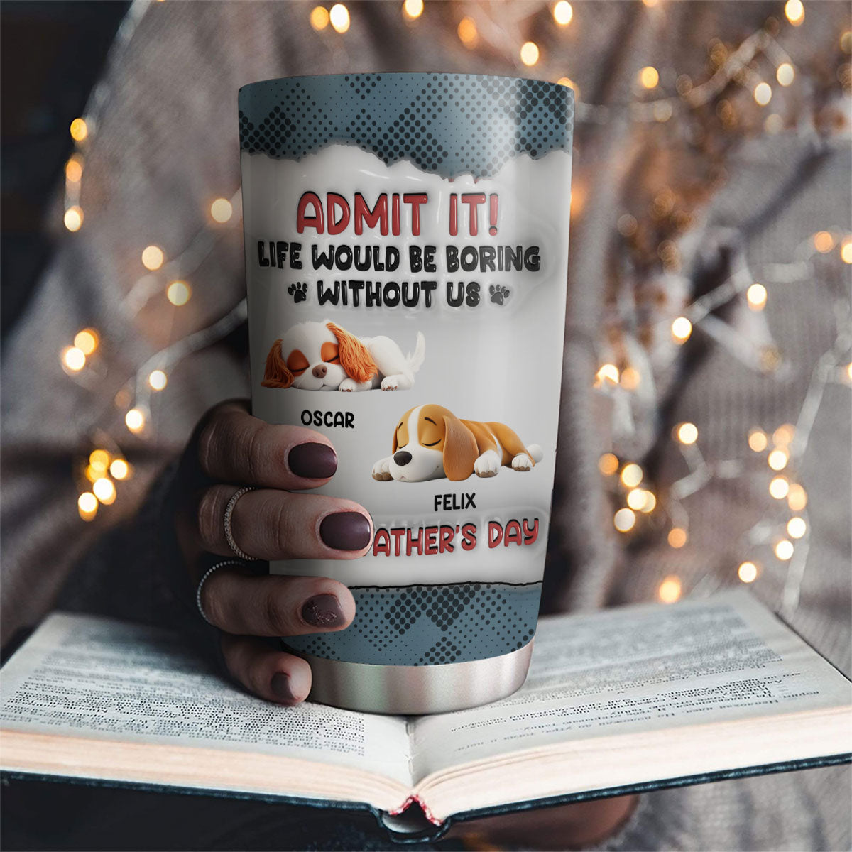 Custom Father's day Birthday Gifts For Dog Dad, Dog Lovers • Admit Dad - Personalized 3D Inflated Effect Tumbler