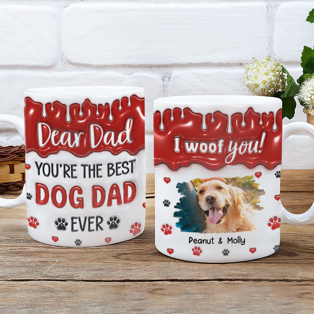 Custom Photo Christmas Birthday Gifts For Dog Lovers • You Are The Best Dog Mom Dad Ever Photo - Personalized 3D Inflated Effect Mug