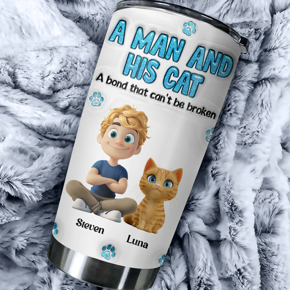 Custom Christmas Birthday Gifts For Cat Dad, Cat Lovers • A Man And His Cat - Personalized 3D Inflated Effect Tumbler