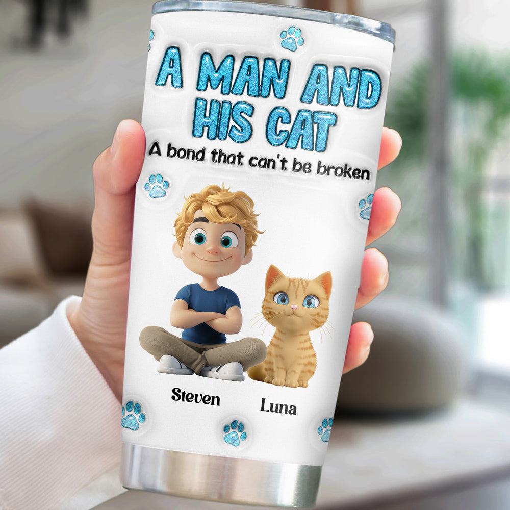 Custom Christmas Birthday Gifts For Cat Dad, Cat Lovers • A Man And His Cat - Personalized 3D Inflated Effect Tumbler