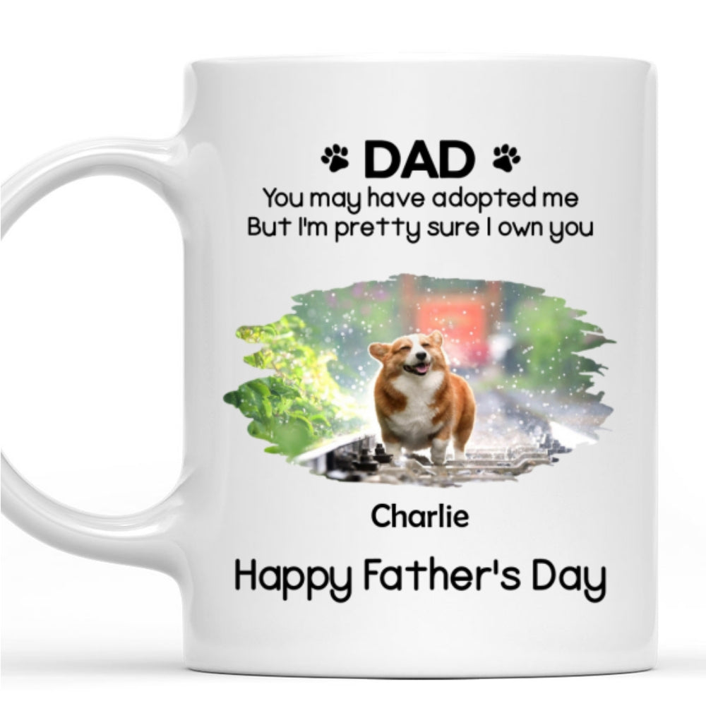 Custom Photo Father's day Birthday Gifts For Dog Dad, Dog Lovers • I Own You For Sure Version Photo - Personalized Coffee Mug