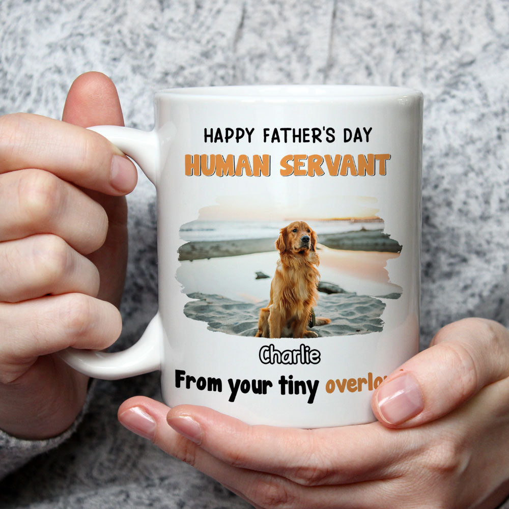 Custom Photo Father's day Birthday Gifts For Dog Dad, Dog Lovers • Dog Overlord And Human Servant Photo - Personalized Coffee Mug