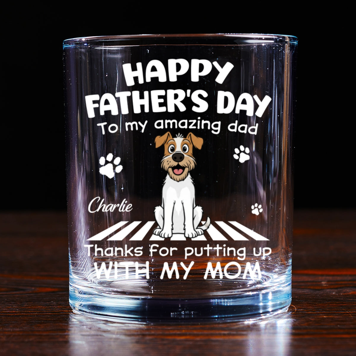Custom Father's Day Birthday Drinkware Gifts for Dog Dad • Putting Up With Funny Dad - Personalized Whiskey Glass