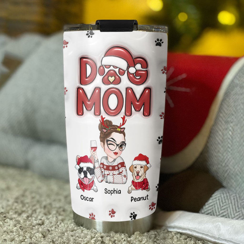 Custom Mother's day Birthday Gifts For Pet Mom, Pet Lovers • Lovely Dog Mom Christmas - Personalized 3D Inflated Effect Tumbler
