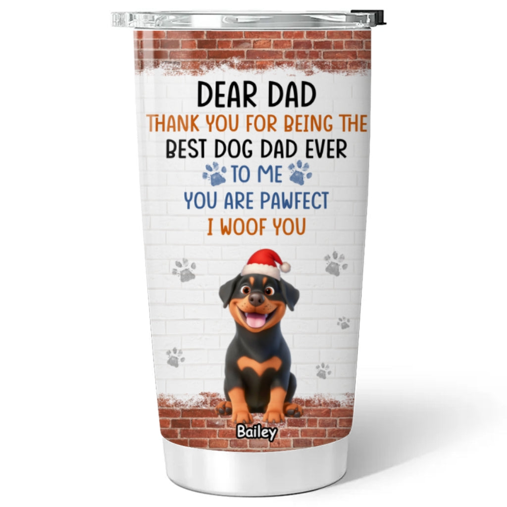 Custom Christmas Birthday Gifts For Dog Lovers • You Are So Pawfect - Personalized Tumbler
