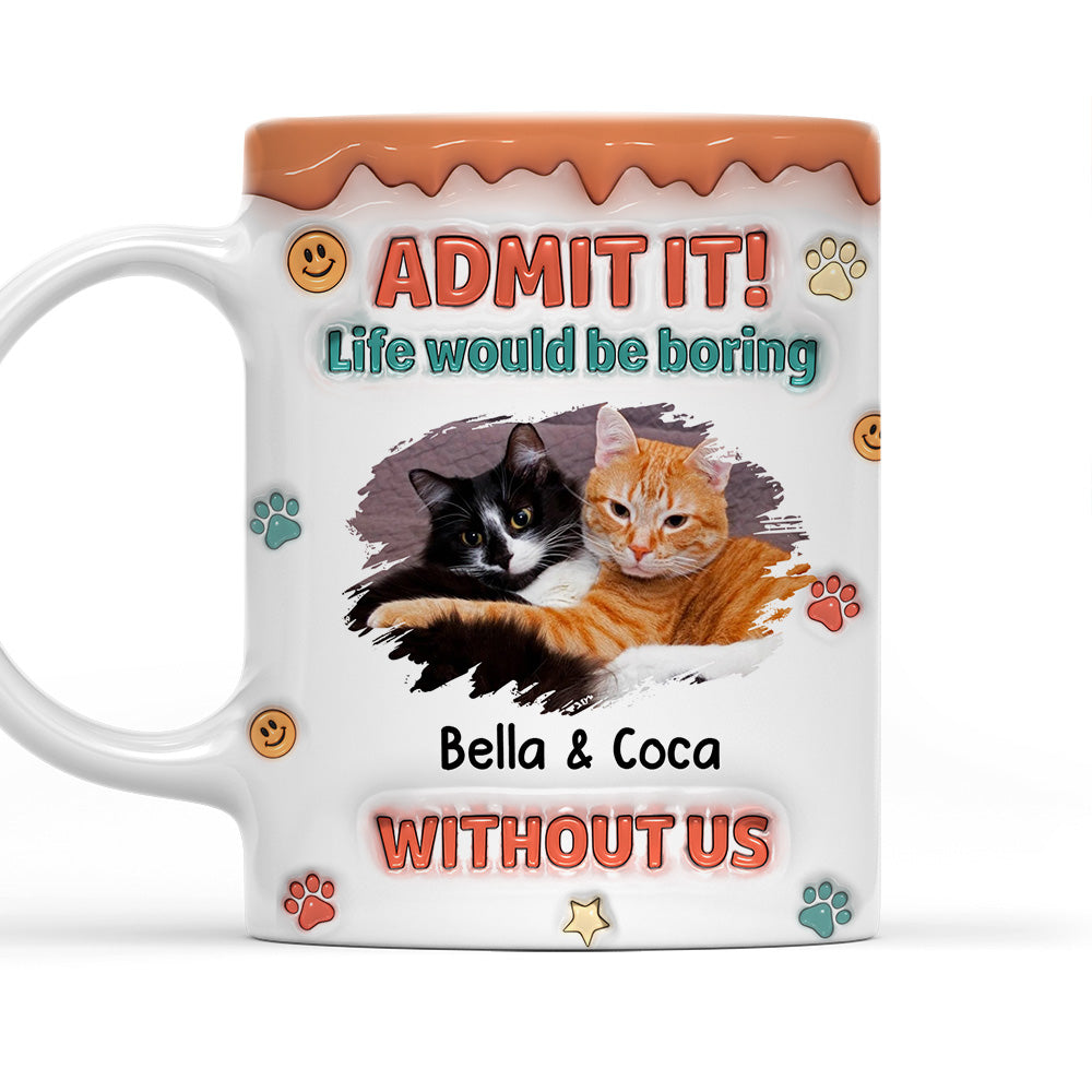 Custom Photo Christmas Birthday Gifts For Cat Lovers • Admit It Chunky Cat Photo - Personalized 3D Inflated Effect Coffee Mug