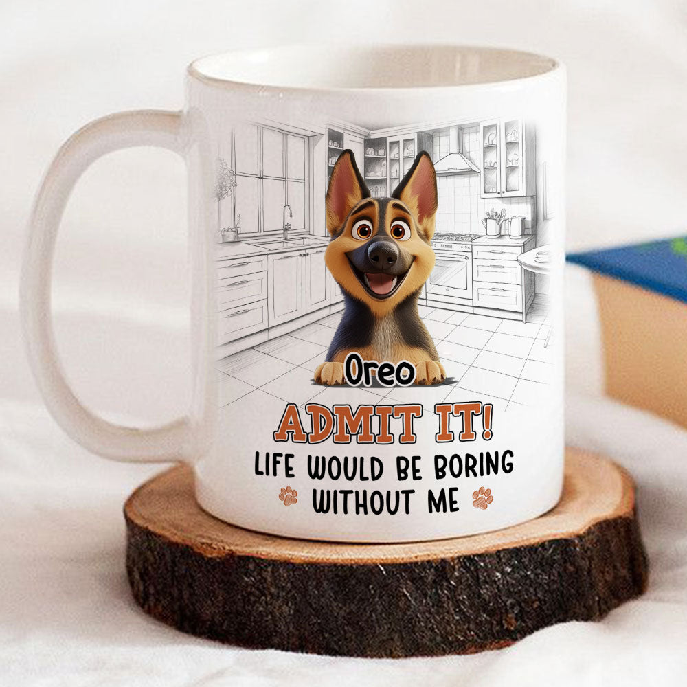 Custom Mother's Father's day Birthday Gifts For Dog Lovers • Would Be Boring - Personalized Coffee Mug