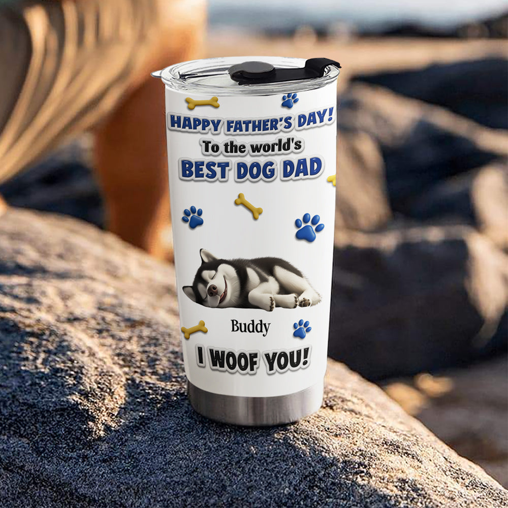 Custom Father's day Birthday Gifts For Dog Dad, Dog Lovers • My Best Of The Best - Personalized 3D Effect Tumbler