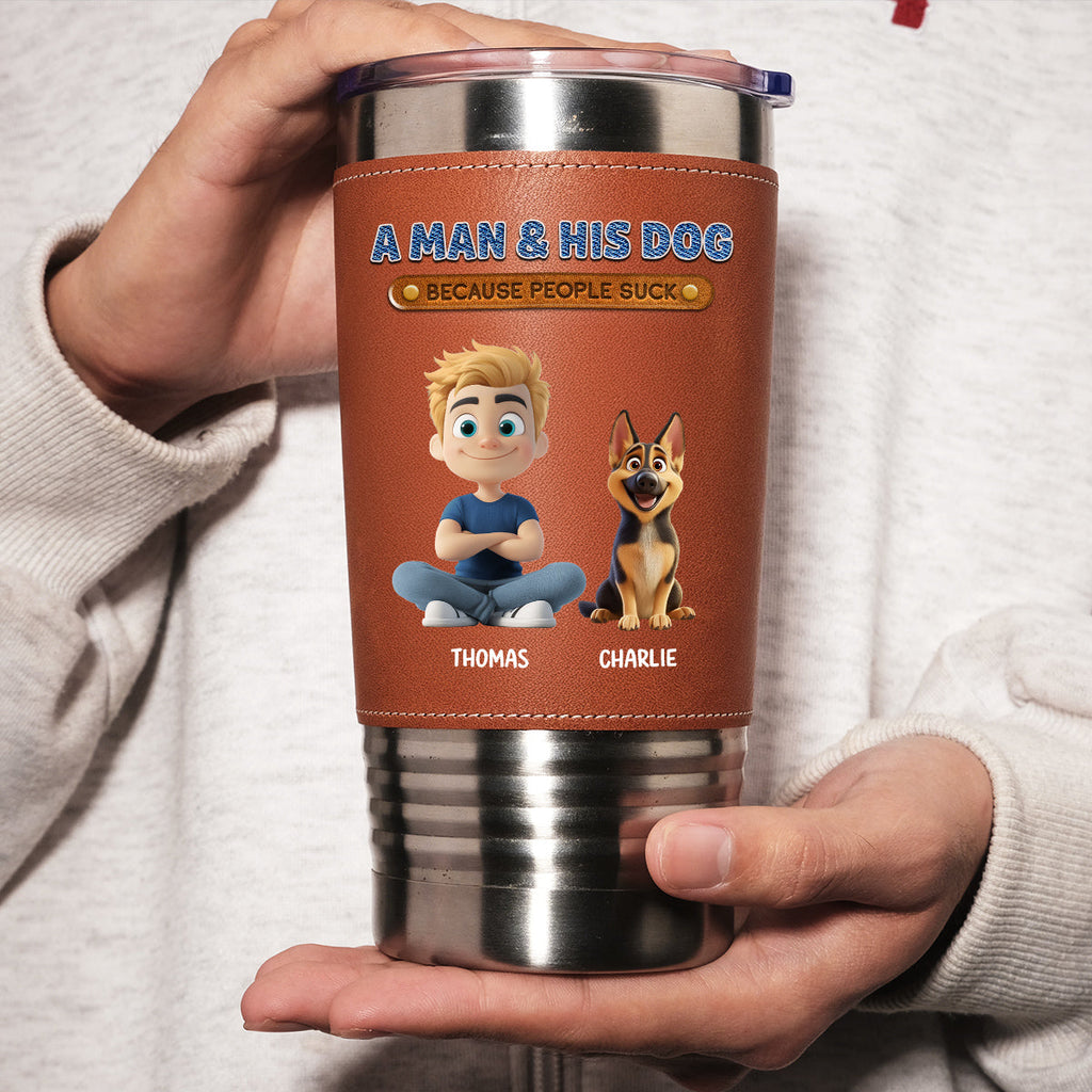 Custom Christmas Birthday Gifts For Dog Dad, Dog Lovers • A Gentleman And His Dog - Personalized Leather Tumbler