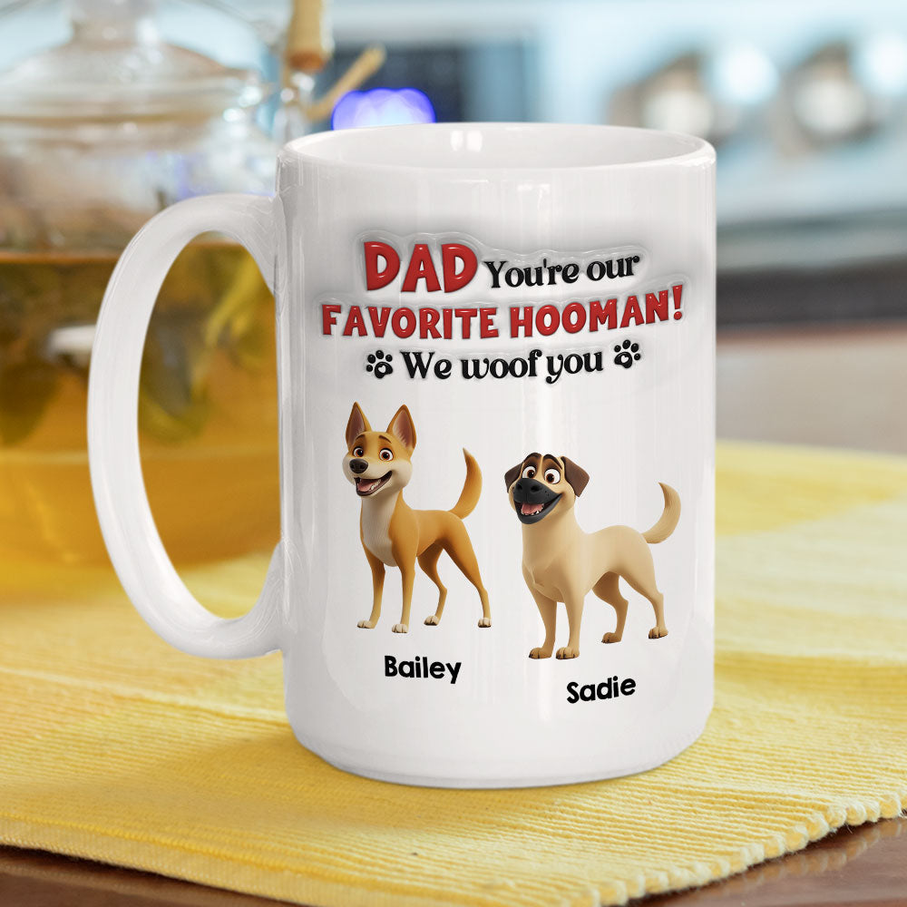 Custom Father's day Birthday Gifts For Dog Dad, Dog Lovers • Favorite Hooman Dog Daddy - Personalized 3D Inflated Effect Mug