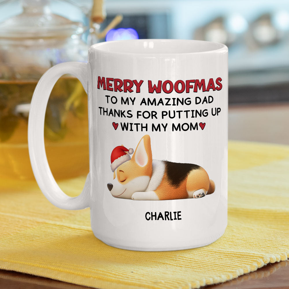 Custom Christmas Birthday Gifts For Dog Dad, Dog Lovers • Putting Up With My Mom Mum Christmas - Persionalized Coffee Mug
