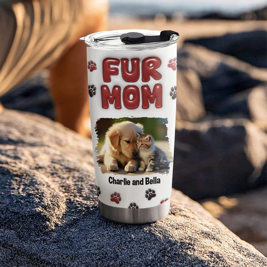 Custom Photo Mother's day Birthday Gifts For Pet Mom, Pet Lovers • Lovely Fur Mama Photo - Personalized 3D Inflated Effect Tumbler