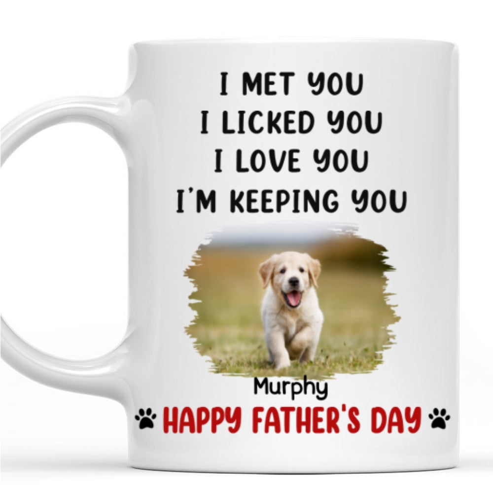 Custom Photo Father's day Birthday Gifts For Dog Dad, Dog Lovers • We Licked And Love You Ver 2 Photo - Personalized Coffee Mug