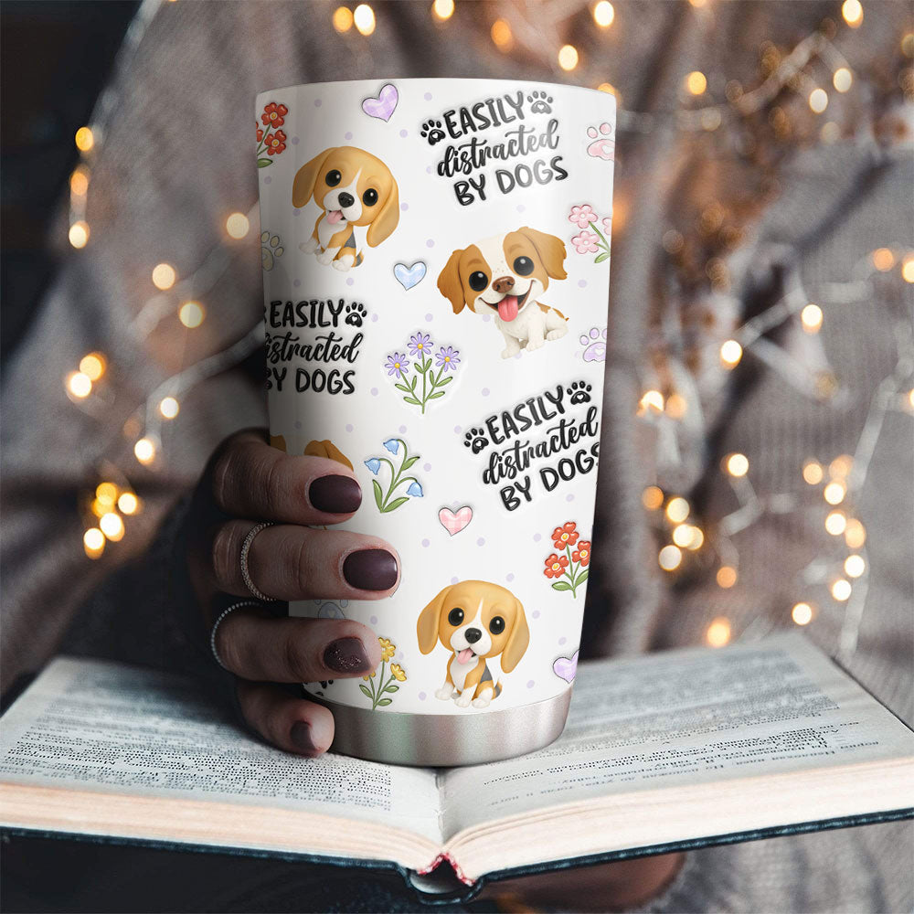 Custom Christmas Birthday Gifts For Dog Mom, Dog Lovers • Distracted By Dogs - Personalized 3D Inflated Effect Tumbler