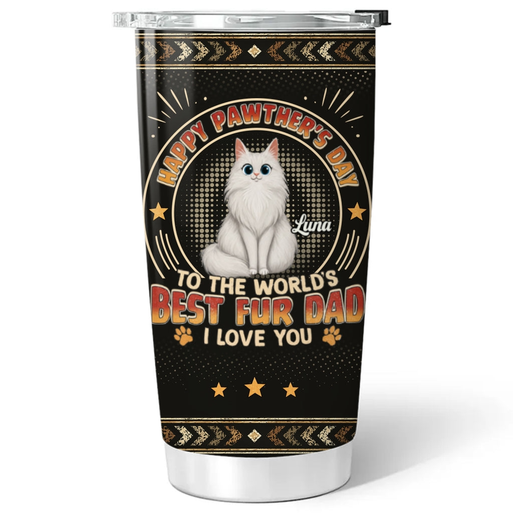 Custom Christmas Birthday Gifts For Cat Lovers • Pawther Day With Pet Dad - Personalized Tumbler