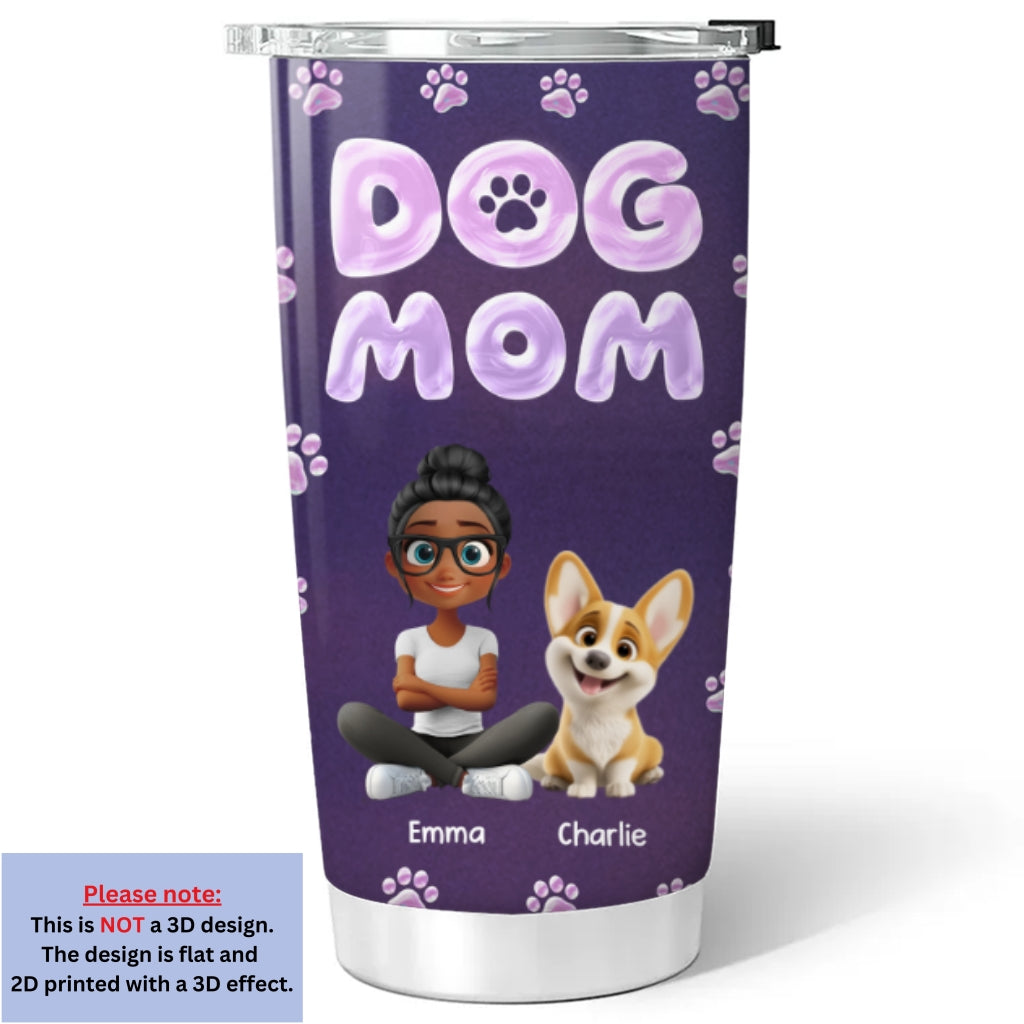 Custom Christmas Birthday Gifts For Dog Mom, Dog Lovers • Colorful New Dog Mom - Personalized 3D Inflated Effect Tumbler