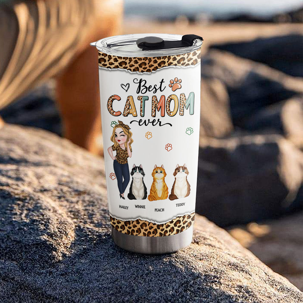 Custom Mother's day Birthday Gifts For Cat Mom, Cat Lovers • Best Cat Mom Ever and Ever - Personalized Tumbler