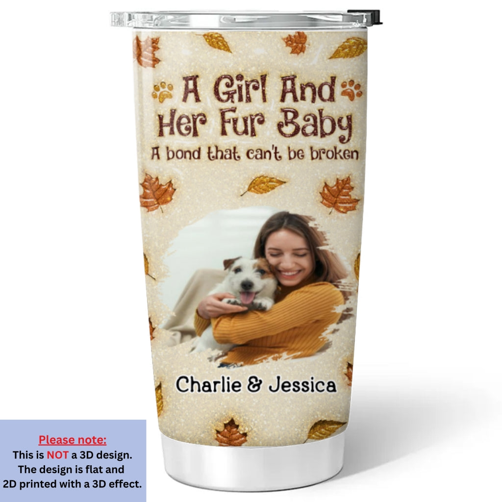Custom Photo Christmas Birthday Gifts For Pet Mom, Pet Lovers • A Girl And Her Fur Babies Autumn Photo - Personalized 3D Inflated Effect Tumbler