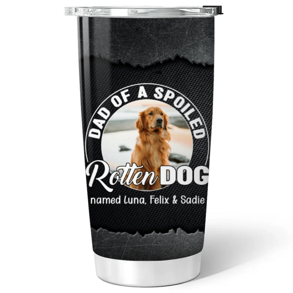 Custom Photo Father's day Birthday Gifts For Dog Dad, Dog Lovers • Rotten Dog Cartoon Photo - Personalized Tumbler