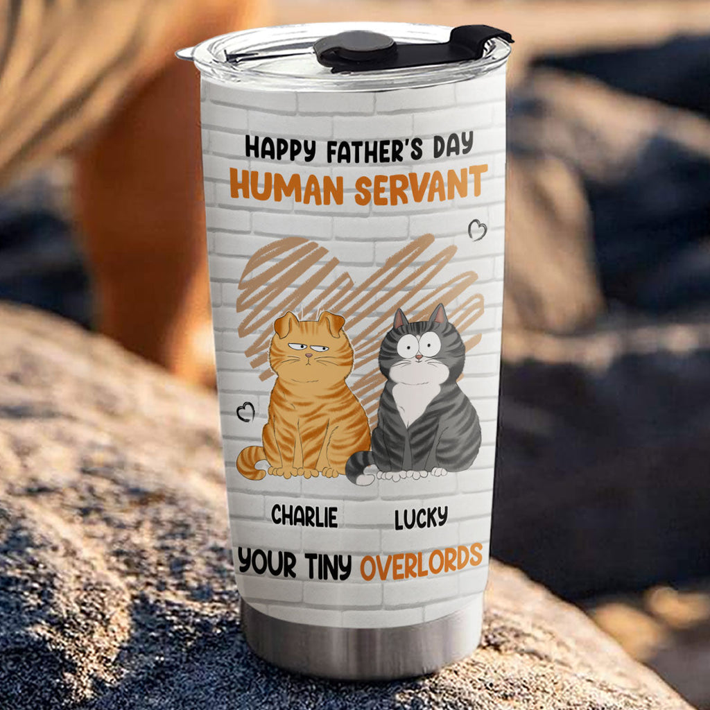 Custom Father's day Birthday Gifts For Cat Dad, Cat Lovers • My Human - Personalized Tumbler