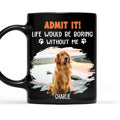 Custom Photo Christmas Birthday Gifts For Dog Lovers • Funny Butt Admit It Photo - Personalized Coffee Mug