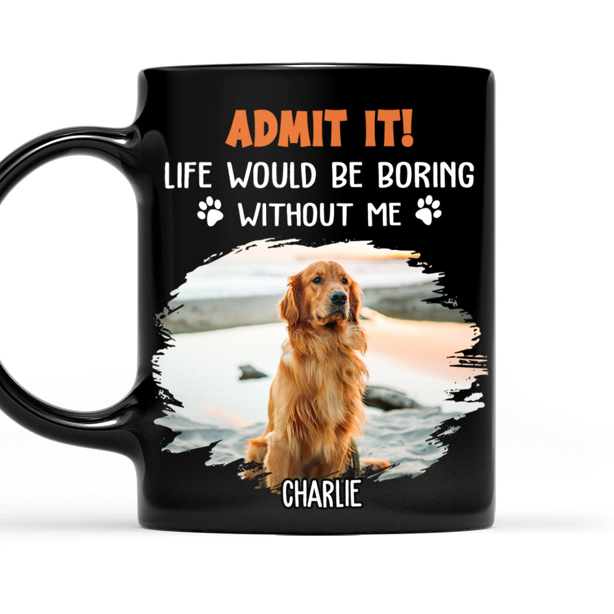 Custom Photo Christmas Birthday Gifts For Dog Lovers • Funny Butt Admit It Photo - Personalized Coffee Mug