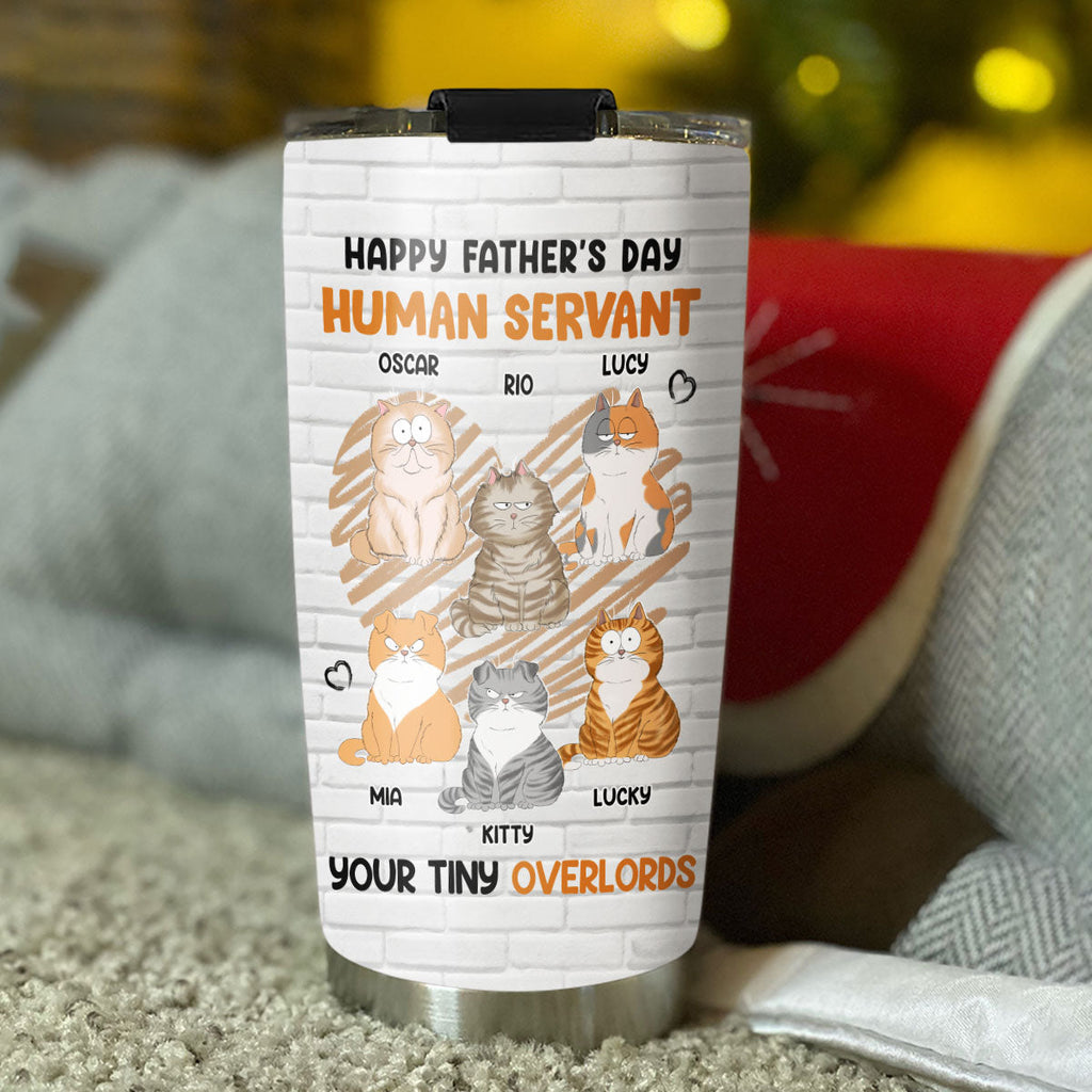 Custom Father's day Birthday Gifts For Cat Dad, Cat Lovers • My Human - Personalized Tumbler