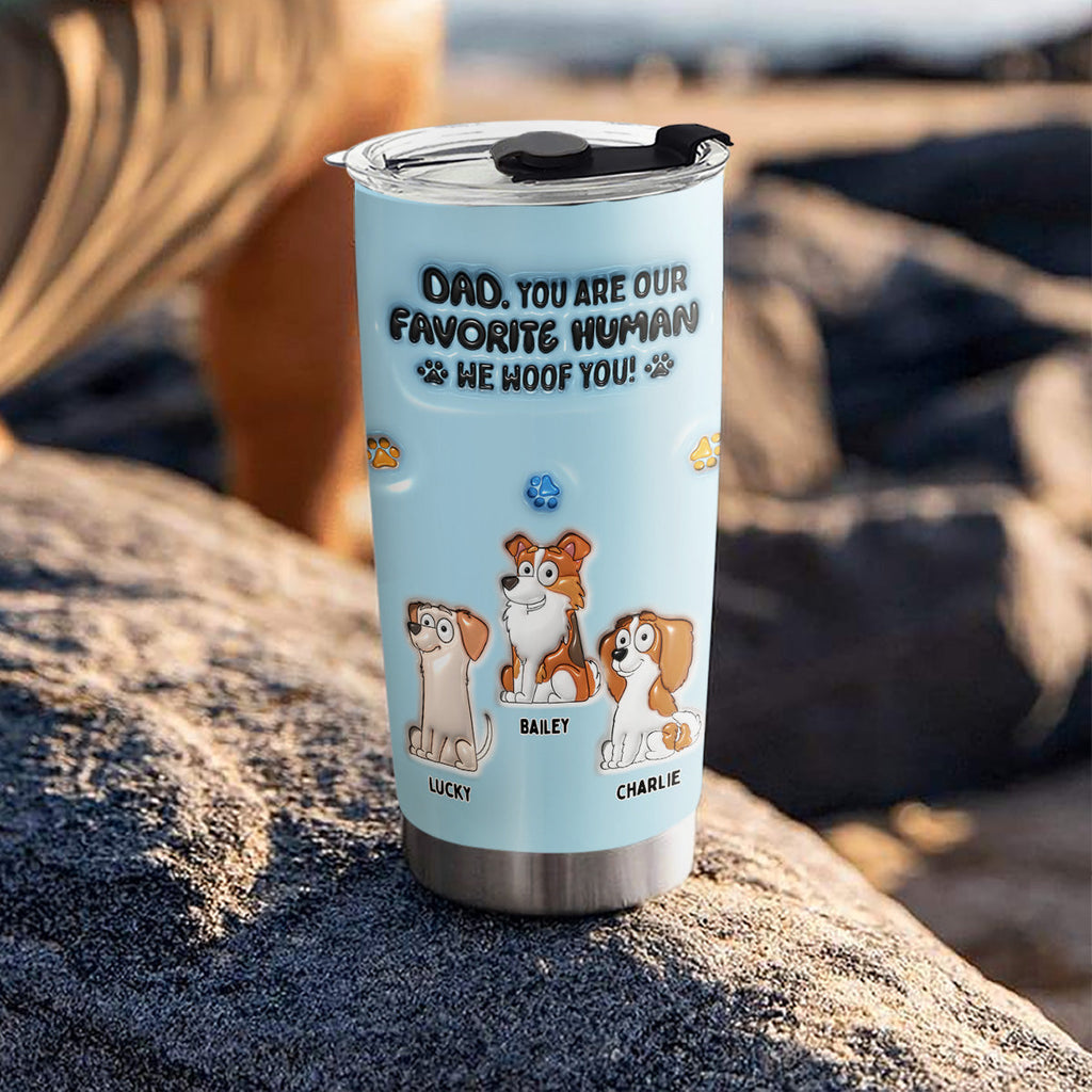 Custom Mother's day Birthday Gifts For Pet Mom, Pet Lovers • Favorite Human - Personalized 3D Inflated Effect Tumbler