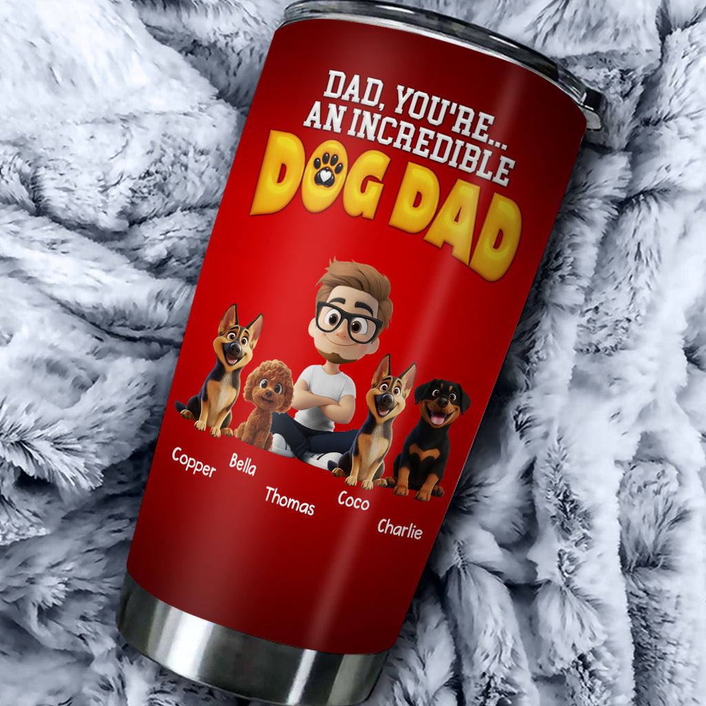 Custom Father's day Birthday Gifts For Dog Dad, Dog Lovers • You Are An Awesome Dog Dad - Personalized 3D Inflated Effect Tumbler